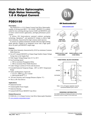 FOD3150A Gate Drive Optocoupler by ON Semiconductor with high noise immunity and 1 amp output current