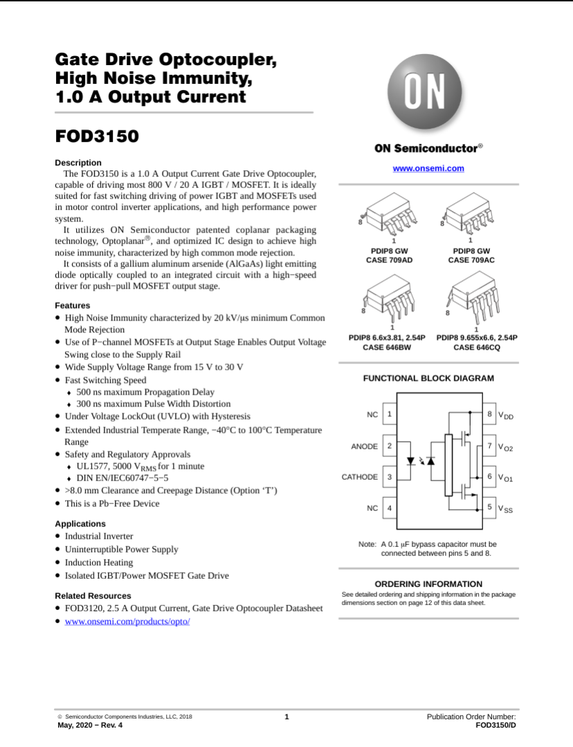 FOD3150A Gate Drive Optocoupler by ON Semiconductor with high noise immunity and 1 amp output current